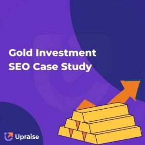 Gold Investment SEO Case Study
